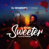 DJ Sdunkero - Nothing Sweeter (feat. Bongi Silinda) - Single